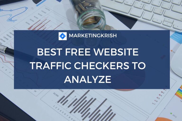 17+ Best Free Website Traffic Checkers Tools